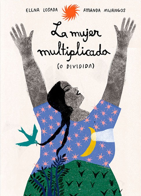 La mujer multiplicada (o dividida)